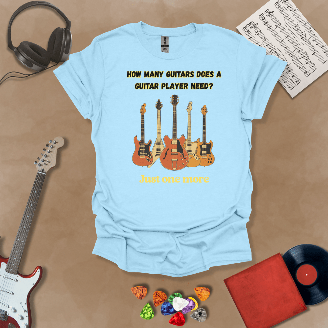 Funny Just One More guitar design on a Light Blue shirt – musician humor guitar t-shirt by Riff Junkie.”