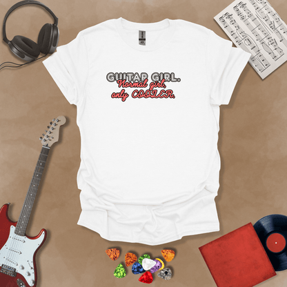 White t-shirt with Text 'Guitar Girl. Normal girl only cooler' bold retro style graphic