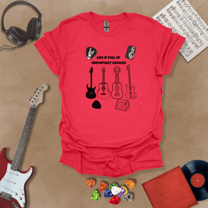 Red t-shirt with Row of guitars and picks with text 'Life is full of important choices'