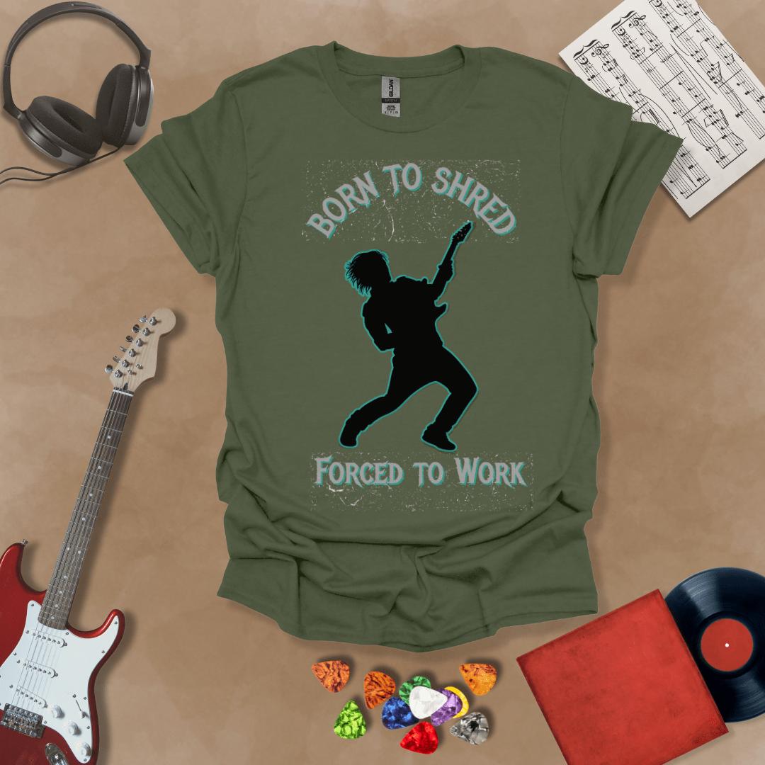 Green t-shirt with Silhouette of a guitarist rocking out with glowing neon accents, framed by the text 'Born to Shred, Forced to Work' in bold distressed lettering.