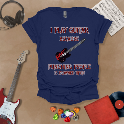 Navy T-shirt with Flame guitar graphic with bold text: “I Play Guitar Because Punching People Is Frowned Upon.”