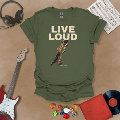 Live Loud – Riff Edition green graphic t-shirt featuring bold stacked text with a weathered hand raising a guitar neck upward through the design and subtle Riff Junkie branding.