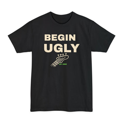 Begin Ugly – Jax Edition Tall Fit T-Shirt